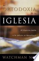 La Ortodoxia de la Iglesia