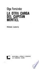 La otra carga del capitán Montiel