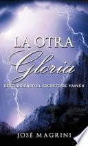 La Otra Gloria