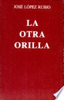 LA Otra Orilla