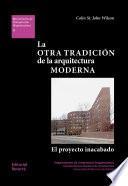 La Otra tradición de la arquitectura moderna