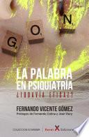 La palabra en psiquiatría