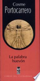 La palabra huevón