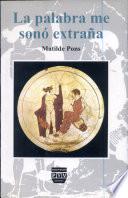 La palabra me sonó extraña