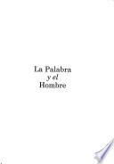 La palabra y el hombre