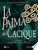 La Palma del Cacique