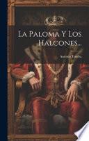 La Paloma Y Los Halcones...