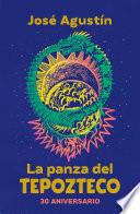 La panza del Tepozteco (edición de aniversario)