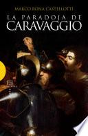 La paradoja de Caravaggio
