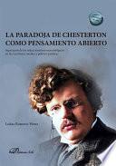 La paradoja de Chesterton como pensamiento abierto