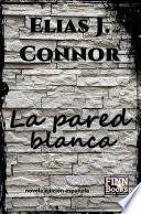 La pared blanca