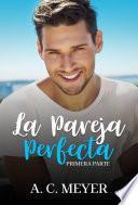 La Pareja Perfecta