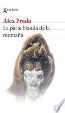 La parte blanda de la montaña