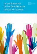 La participación de las familias en la educación escolar