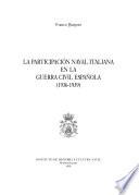 La participación naval italiana en la guerra civil española (1936-1939)