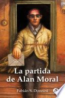 La partida de Alan Moral