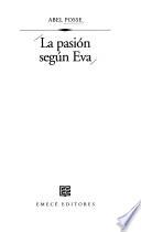 La pasión según Eva