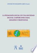 La pedagogía social en una sociedad digital e hiperconectada