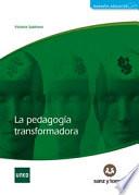 La pedagogía transformadora