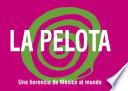 La Pelota
