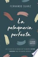 La Peluquería Perfecta: Cómo Abrir Un Negocio de Peluquería Exitoso