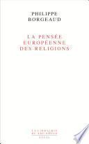 La Pensée européenne des religions