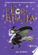La Peor Bruja