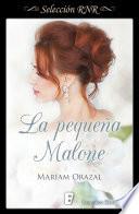 La pequeña Malone (Bdb) (Serie Chadwick 2)