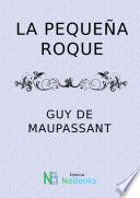 La pequeña roque