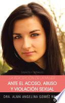 La Percepción De La Mujer Ante El Acoso, Abuso Y Violación Sexual