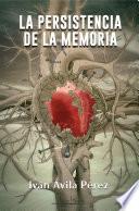 La persistencia de la memoria