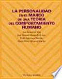 La personalidad en el marco de una teoría del comportamiento humano