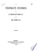 La personalità originaria e la personalità derivata pel prof. Vincenzo Lilla