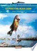 La pesca del black bass