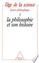 La Philosophie et son histoire