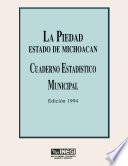 La Piedad estado de Michoacán. Cuaderno estadístico municipal 1994