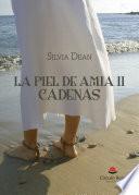 La piel de Amia II