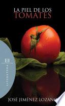 La piel de los tomates