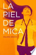 La piel de Mica