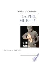 LA PIEL MUERTA