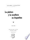 La pintura y la escultura en Argentina