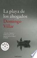 La playa de los ahogados / Drowned Man's Beach