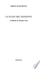 La plaza del diamante