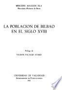 La poblacion de Bilbao en el siglo XVIII