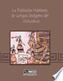 La población hablante de lengua indígena de Chihuahua. XII Censo General de Población y Vivienda 2000