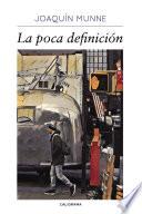La poca definición