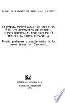 La poesia cortesana del siglo XV y el Cancionero de Vindel