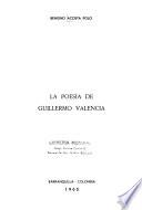 La poesía de Guillermo Valencia