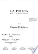 La Policía, reseña histórico-gráfica