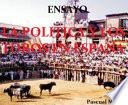 La política y los Toros en España-ENSAYO